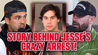 Jesse's INSANE Arrest Story In Ohio!