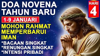 Doa Novena Tahun Baru Hari Ke- 4 : Mohon Rahmat Memperbarui Iman. Doa Katolik.