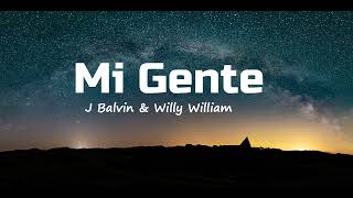 Mi Gente [No Copyright] - J Balvin & Willy William