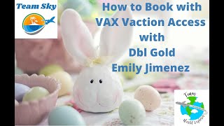 How to Book on Vax Vacation Access