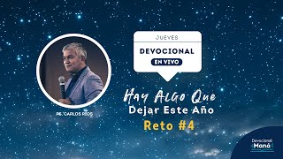 DEVOCIONAL | Hay algo que dejar este año | Reto 4