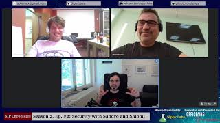 SIP Chronicles: Season 2, Ep.2, SIP/RTC Security \u0026 OpenSIPIt with Sandro Gauci and Shlomi Gutman