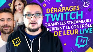 DÉRAPAGES, QUAND LES STREAMS TWITCH TOURNENT MAL