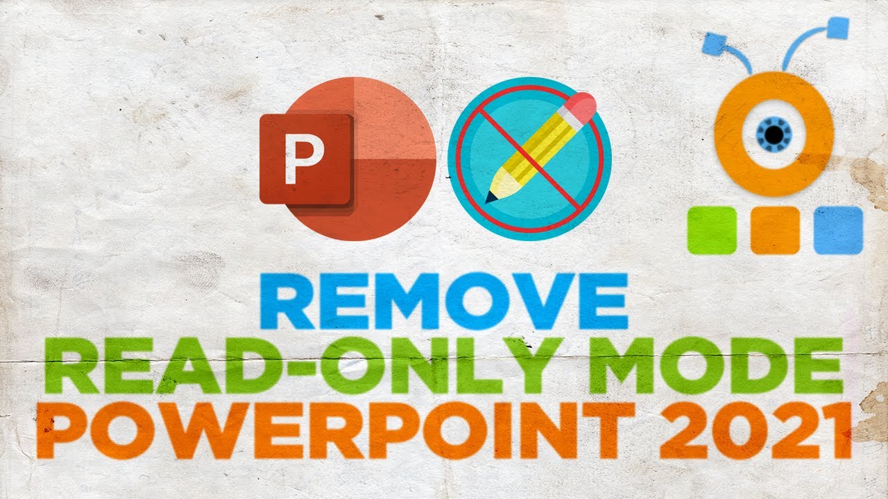 How To Remove Read Only On A Powerpoint 2021 Youtube
