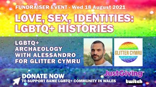 Love, Sex, Identitites: LGBTQ+ Histories - Glitter Cymru Fundraiser with Alessandro Ceccarelli