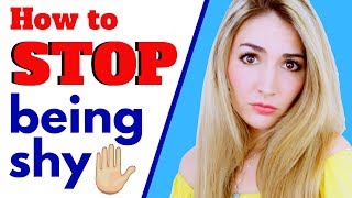 HOW TO STOP BEING SHY when you speak in English