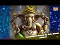 mangalmurti ganesh jukebox asha bhosle devotional song