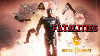 All FATALITIES MORTAL KOMBAT 11 ULTIMATE (NEW CHARACTERS Included) Uncensored
