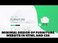 Creating Clean and Simple Furniture Website Layout in html and css | Source code