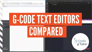 G-code text editors: four options compared