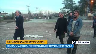 Dulkadiroğlu’ndan Osmanbey’e Sosyal Tesis