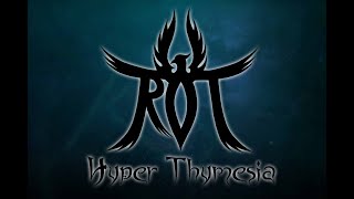 R.O.T. - Hyper Thymesia [ Official Lyric Video ] | EFTM Records