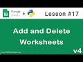 Google Sheets API in Python | Add and Delete Worksheets