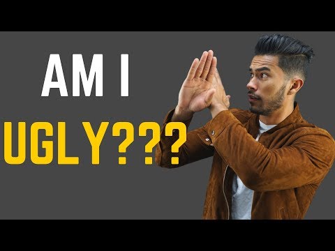 5 Signs You Might Be UGLY (And How to Improve it!) 5 Signs You Might Be UGLY (And How to Improve it!)