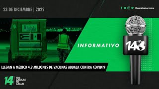 #Informativo14: Llegan a México 4.9 Millones de vacunas Abdala contra Covid-19