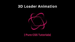 Impressive CSS loader animation tutorial | CSS Loading Animation