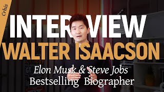 Exclusive | Walter Isaacson Interview: Bestselling Author of Elon Musk \u0026 Steve Jobs