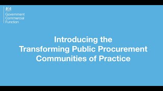 Introducing Transforming Public Procurement Communities of Practice