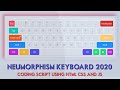 HOW TO CREATE UI NEUMORPHISM KEYBOARD USING HTML CSS & JAVASCRIPT  #Neumorphism_Keyboard