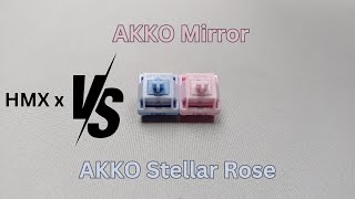 Akko Mirror vs Akko Stellar Rose | foamless | sound test