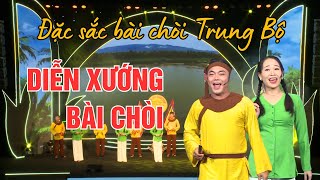 Diễn xướng bài chòi - Đặc sắc bài chòi Trung Bộ