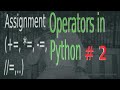 Become Proficient In Python Programming JT Devs | Assignment Operators