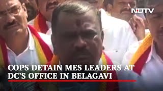 Maharashtra Ekikaran Samiti Leaders Detained In Belagavi