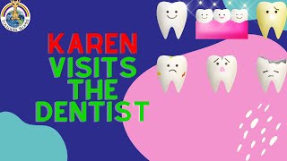 Karen visits dentist/Melissa and Doug dentist kit