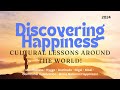 Discovering Happiness: Cultural Lessons Around the World! (2024)