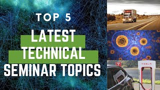 Top 5 Latest Technical Seminar Topics 2021 | Future Technology Trends