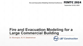 Fire and Evacuation Modelling for a Large Commercial Office Building