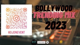 Bollywood Trending Mix with Punjabi 2023 | DJ DN | Bollywood Hits |  #bollywoodsongs #trending