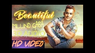 Beautiful 3D | DJ SWAGGER | Milliand GABA | Latest Punjabi Song