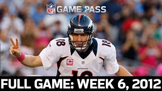 Manning Leads 24-Point Comeback! Denver Broncos vs. San Diego Chargers Week 6, 2012