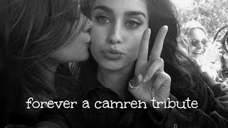 (FOREVER) a camren tribute