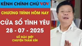 Nghe Cửa Sổ Tình Yêu VOV Ngày 28/07/2025 | Đinh Đoàn Tâm Sự Cùng Những Trái Tim Tổn Thương
