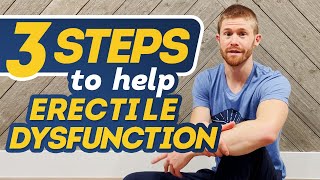 3 Steps to Help Erectile Dysfunction