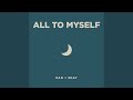 Download All To Myself mp3