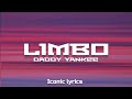 Daddy Yankee - Limbo (Lyrics English and Spanish)🎵