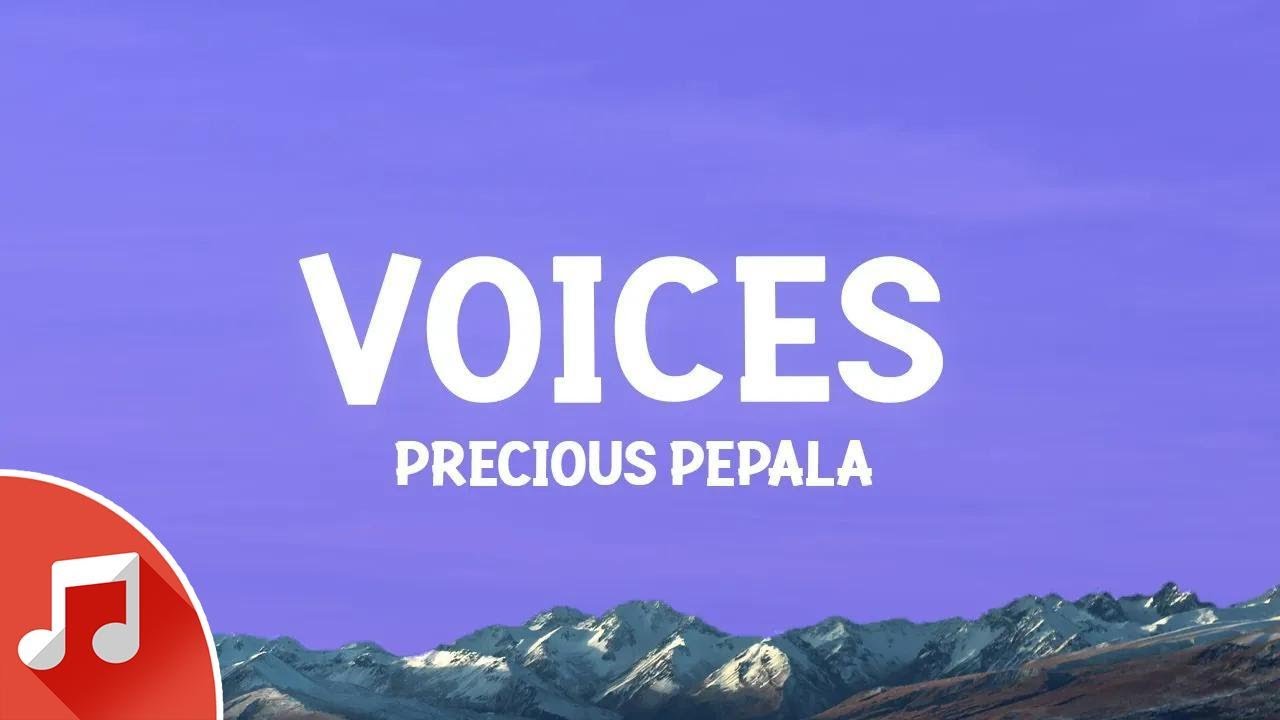 Precious Pepala Voices Lyrics Youtube