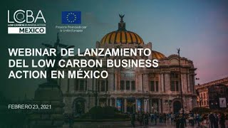 Evento de lanzamiento de Low Carbon Business Action en México