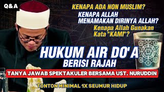 Ust. Muhammad Nuruddin - Hukum Air Do'a Berisi Rajah | Tanya Jawab Spektakuler