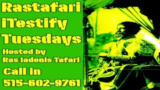 #Rastafari #Testify #Tuesday #Psalm61 #RSS #34 #Bamidbar 2024-06-04 #lionofjudah