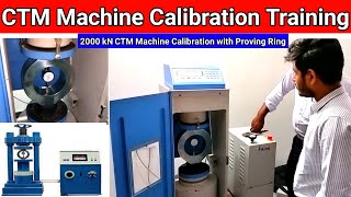 CTM Machine Calibration Training in Hindi | Proving Ring Uses | 2000 kN CTM Machine Calibration