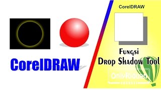 CorelDRAW Basic : Cara Menggunakan Drop Shadow Pada Corel