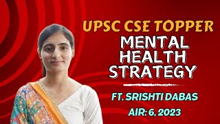 🔥WHAT'S THE TOPPERS STRATEGY FOR MENTAL HEALTH DURING PREP??🤔 #upsc #topperstrategy #mentalhealth