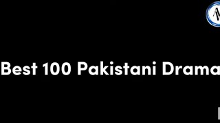 Top 50 dramas of Pakistan // Best  50 Pakistan dramas // ( you should watch) #5millionviews
