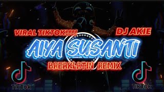 DJ AIYA SUSANTI-(Breaklatin remix)