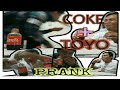 COKE + TOYO PRANK . LAUGHTRIP!!!