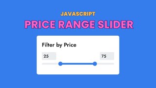 Build a Price Range Slider in Javascript